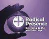 radical presence thumb