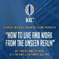 How to Live and Work from the Unseen Realm