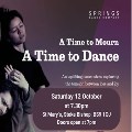 Sat 12 Oct - Springs Dance Company ‘A Time to Mourn, a Time to Dance’