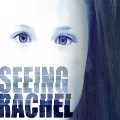 Seeing Rachel – A Bristol Film About Human Trafficking