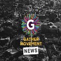 Gather Movement January News