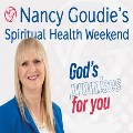 Fri 30 Jan-Sun 1 Feb - Nancy Goudie’s Spiritual Health Weekend