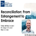 Wed 25 Feb - The Whitley Lecture with Rev Dr Paulus de Jong: Reconciliation: From Estrangement to Embrace
