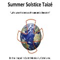 Sun 21 Jun - Summer Solstice Taizé
