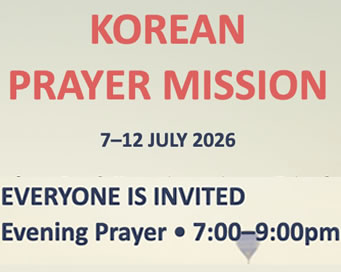 Tue 7-Sun 12 Jul - Korean Prayer Team Visit: Evening Prayers