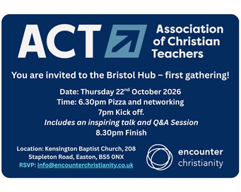 Thu 22 Oct - ACT: Association of Christian Teachers - First Gathering!